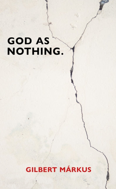 God as Nothing: Why 'Does God exist?' may be the wrong question