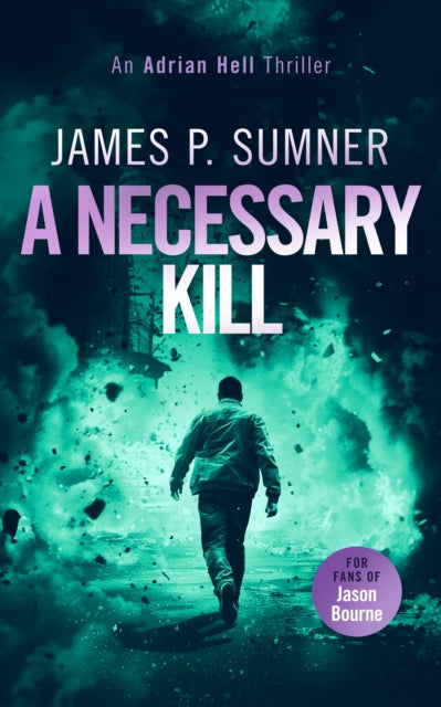 A Necessary Kill: A high octane assassin thriller