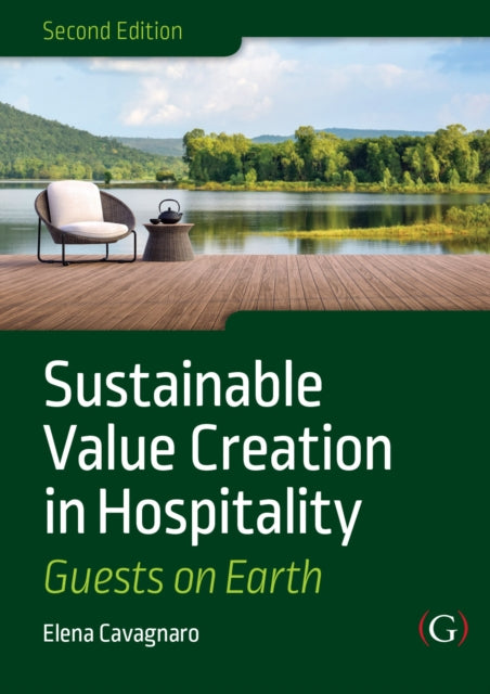 Sustainable Value Creation in Hospitality: Guests on Earth