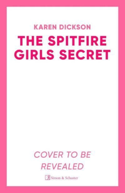 The Spitfire Girl's Secret: Pre-order the heartwarming and unforgettable historical wartime saga