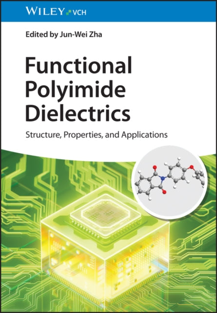Functional Polyimide Dielectrics: Structure, Properties, and Applications