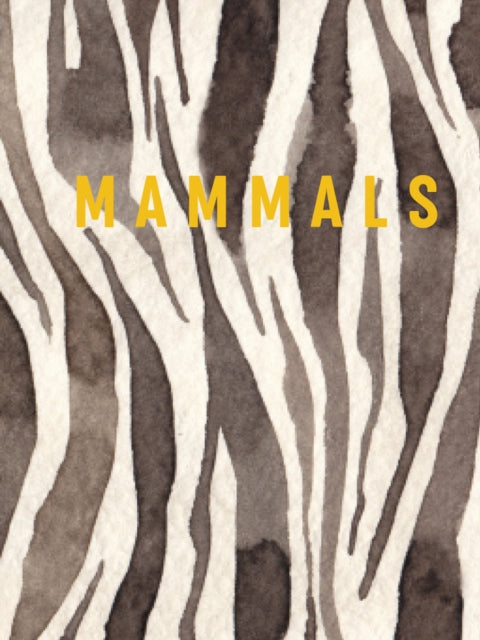 Mammals: Luxe series