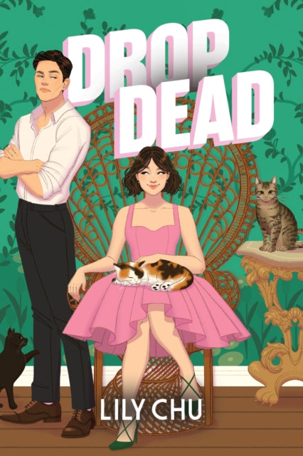 Drop Dead: An Enemies to Lovers Romcom Cosy Mystery