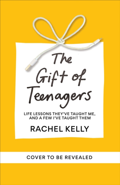 The Gift of Teenagers: Connect More, Worry Less
