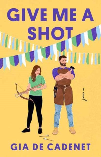 Give Me a Shot: A Novel