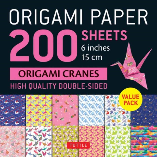 Origami Paper 200 sheets Origami Cranes 6" (15 cm): Tuttle Origami Paper: Double-Sided Origami Sheets Printed with 12 Designs (Instructions for 5 Projects Included)