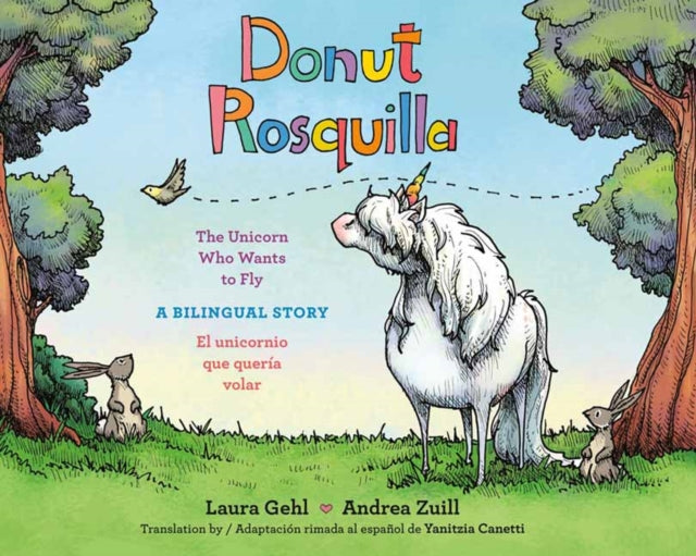 Donut/Rosquilla (Spanish-English Bilingual Edition): The Unicorn Who Wants to Fly/ El unicornio que queria volar
