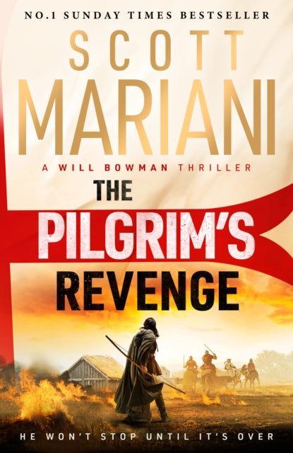 The Pilgrim's Revenge: A gripping new 2025 historical revenge adventure epic thriller from the Sunday Times number one bestselling author of the Ben Hope series