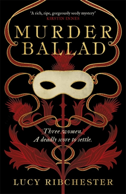 Murder Ballad: A gripping mystery of love, betrayal and secrets set in the musical world of 18th century Edinburgh