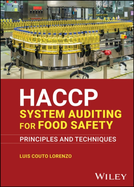 HACCP System Auditing for Food Safety: Principles and Techniques