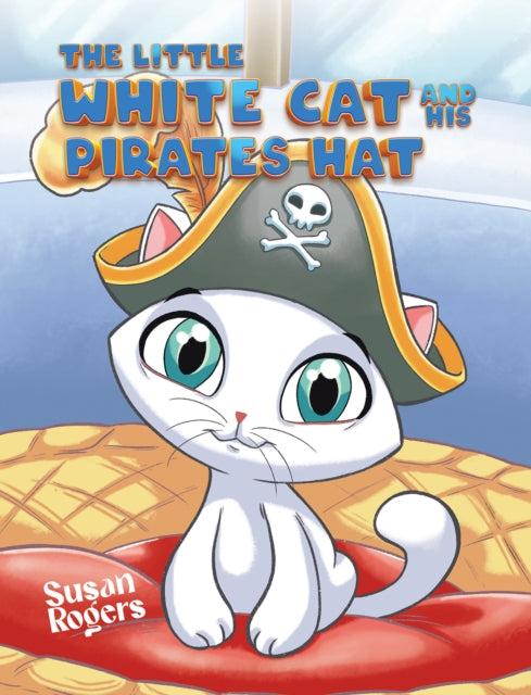 The Little White Cat and His Pirate Hat