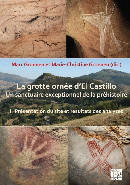 La grotte ornee d’El Castillo: Un sanctuaire exceptionnel de la prehistoire