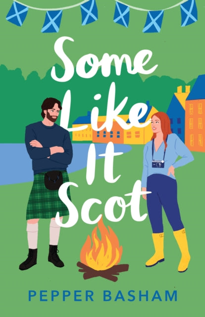 Some Like It Scot: A Novel
