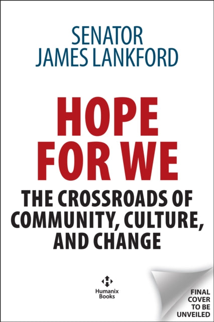 Hope for We: The Crossroads of Community, Culture, and Change