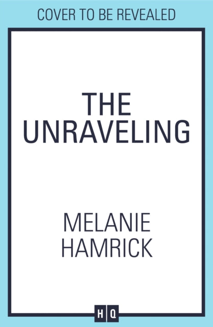 The Unraveling