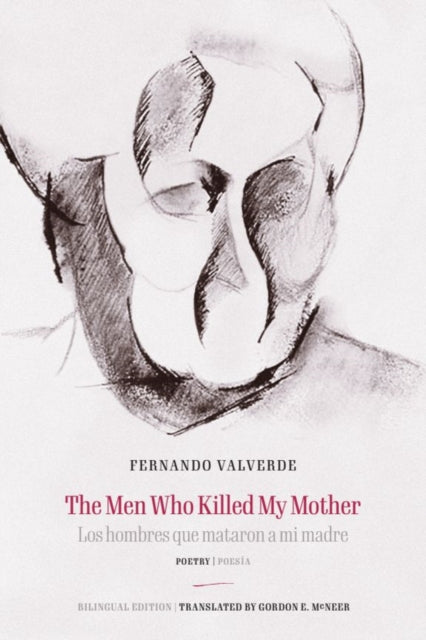 The Men Who Killed My Mother | Los hombres que mataron a mi madre: Poetry | Poesia