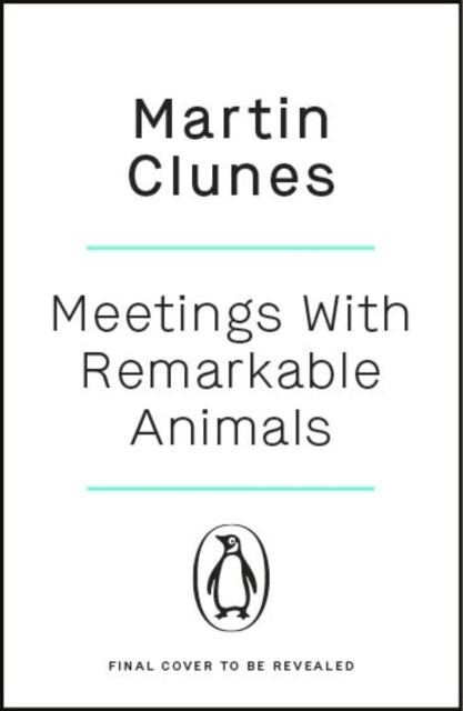 Meetings With Remarkable Animals