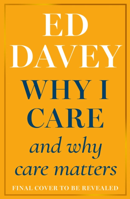 Why I Care: And Why Care Matters