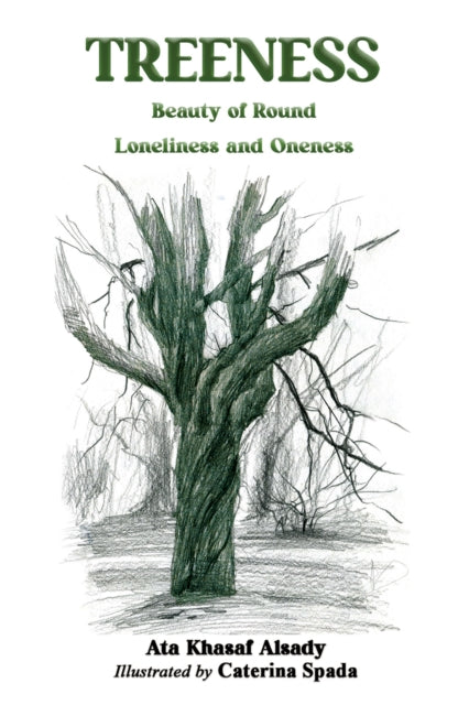 Treeness: Beauty of Round Loneliness and Oneness