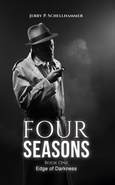 Four Seasons – Book One: Edge of Darkness