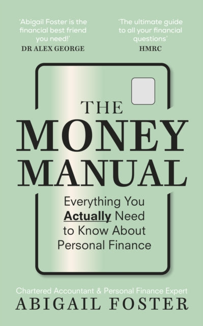 The Money Manual: Everything You Actually Need to Know About Personal Finance