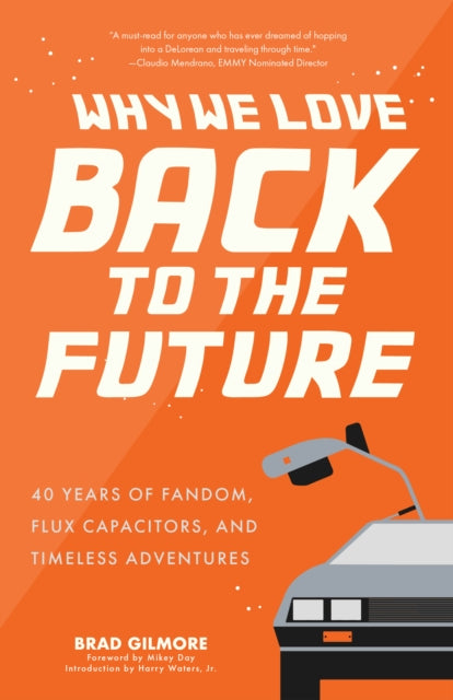 Back from the Future: 40 Years of Fandom, Flux Capacitors, and Timeless Adventures