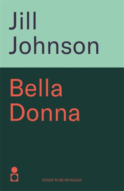 Bella Donna: A quirky botanical mystery for fans of Robert Thorogood and Richard Osman