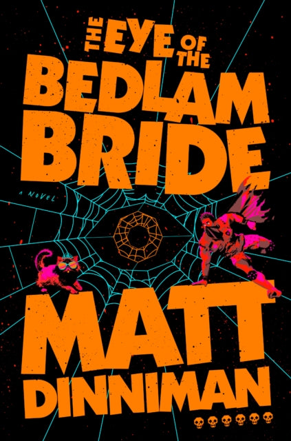 The Eye of the Bedlam Bride