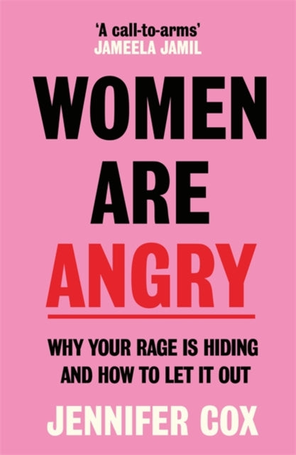 Women Are Angry: The Times Self-Help Book of the Year 2024