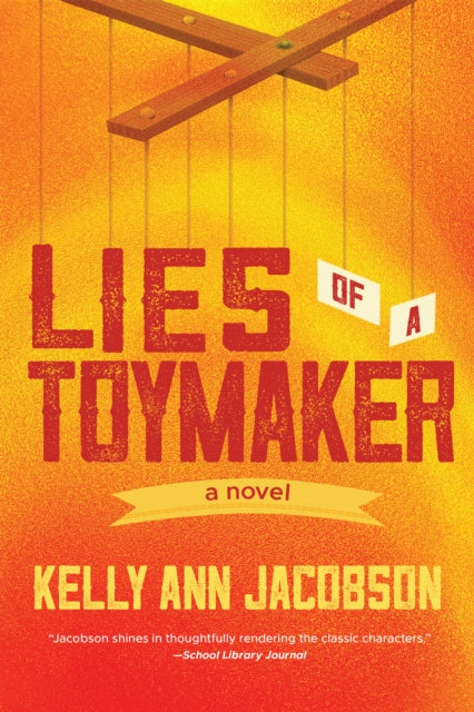 Lies of a Toymaker: A Pinocchio Retelling