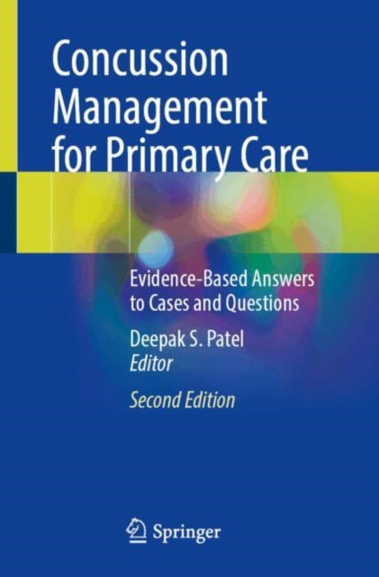 Concussion Management for Primary Care: Evidence-Based Answers to Cases and Questions