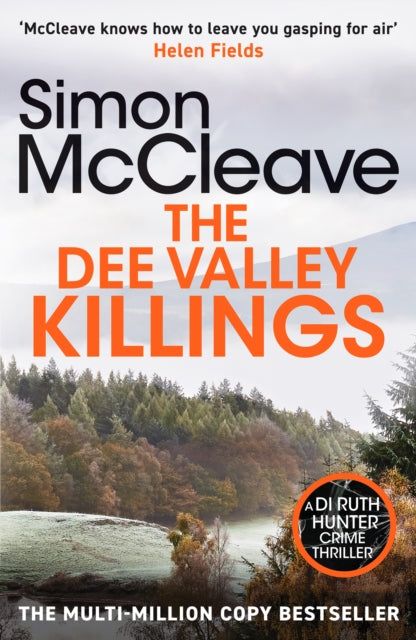 The Dee Valley Killings: The unputdownable bestselling detective series from a beloved Welsh crime author