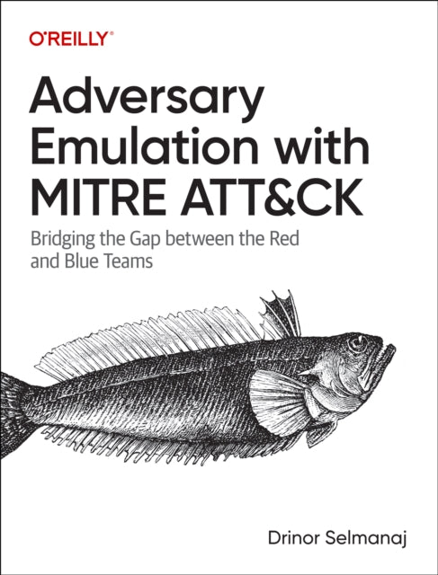 Adversary Emulation with Mitre Att&ck: Bridging the Gap Between the Red and Blue Teams