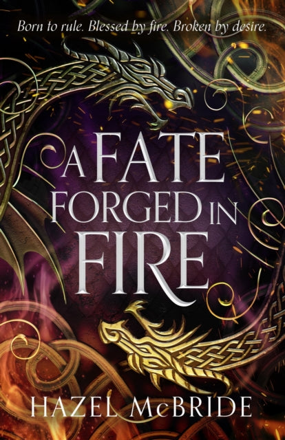 A Fate Forged in Fire: Discover your next romantasy obsession! (Bonded to Beasts, Book 1)