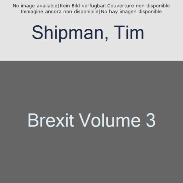 No Way Out: Brexit: from the Backstop to Boris