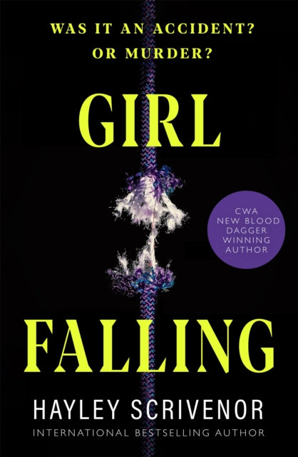 Girl Falling: A Gripping Psychological Thriller From the CWA Award Winning Author of Dirt Town