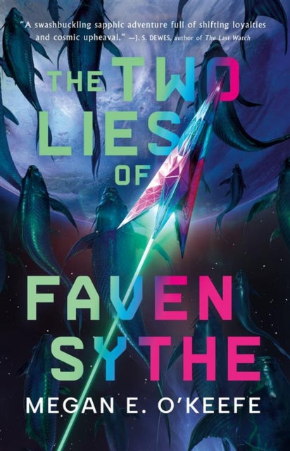 The Two Lies of Faven Sythe