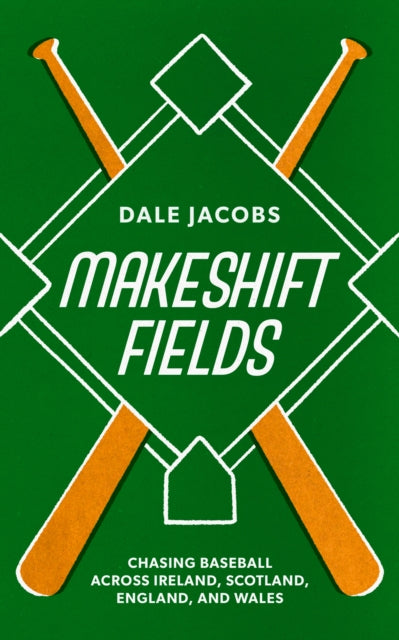 Chasing Baseball: Chasing Baseball Across Ireland, Scotland, England, and Wales