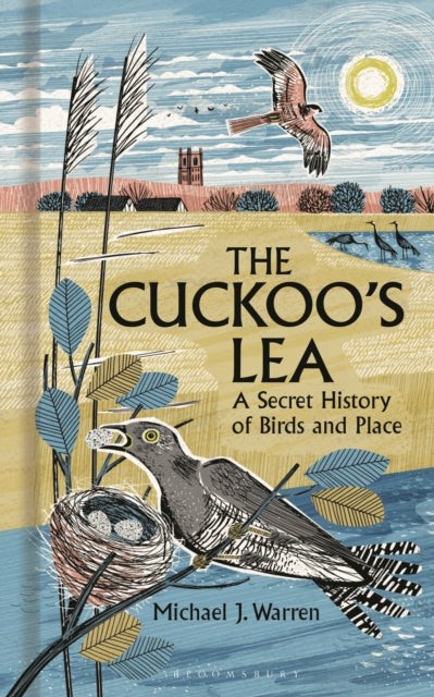 The Cuckoo's Lea: The Forgotten History of Birds and Place