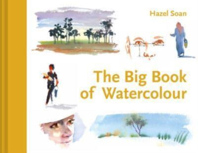 Learn Quickly: The Big Book of Watercolour