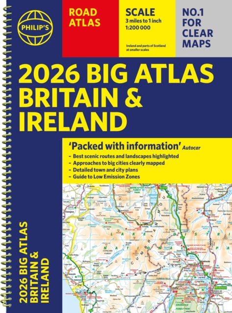 2026 Philip's Big Road Atlas of Britain & Ireland: (A3 Spiral Bound)