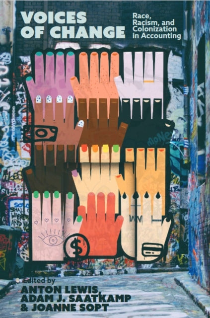 Voices of Change: Race, Racism, and Colonization in Accounting