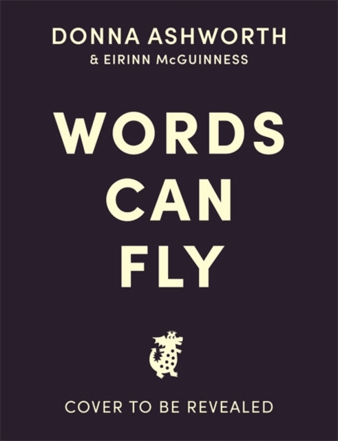 Words Can Fly: Uplifting poems for children from Sunday Times bestselling author Donna Ashworth