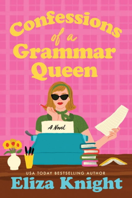 Confessions of a Grammar Queen: A 1960s New York Historical Fiction Novel from the Author of The Mayfair Bookshop