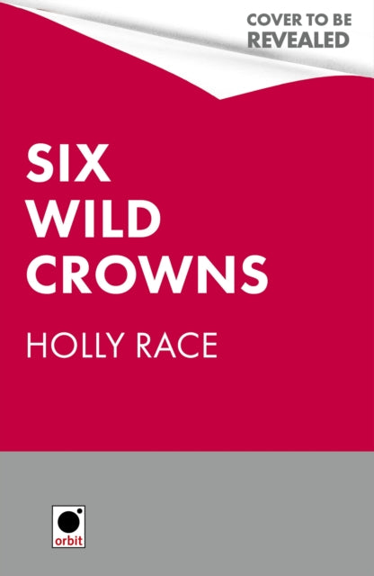 Six Wild Crowns: THE TUDOR QUEENS AS YOU'VE NEVER SEEN THEM BEFORE