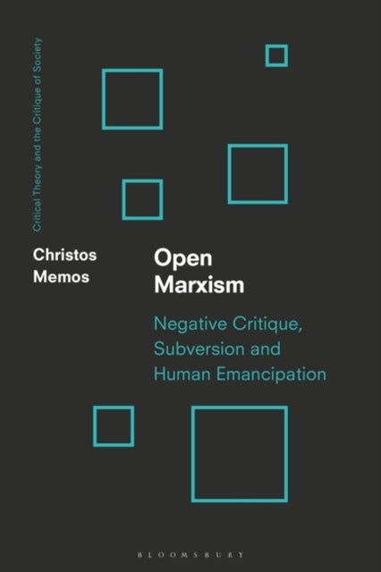 Open Marxism: Critical Theory as Militant Enlightenment
