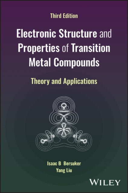 Electronic Structure and Properties of Transition Metal Compounds: Theory and Applications