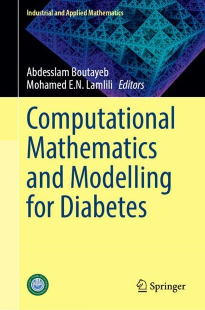 Computational Mathematics and Modelling for Diabetes