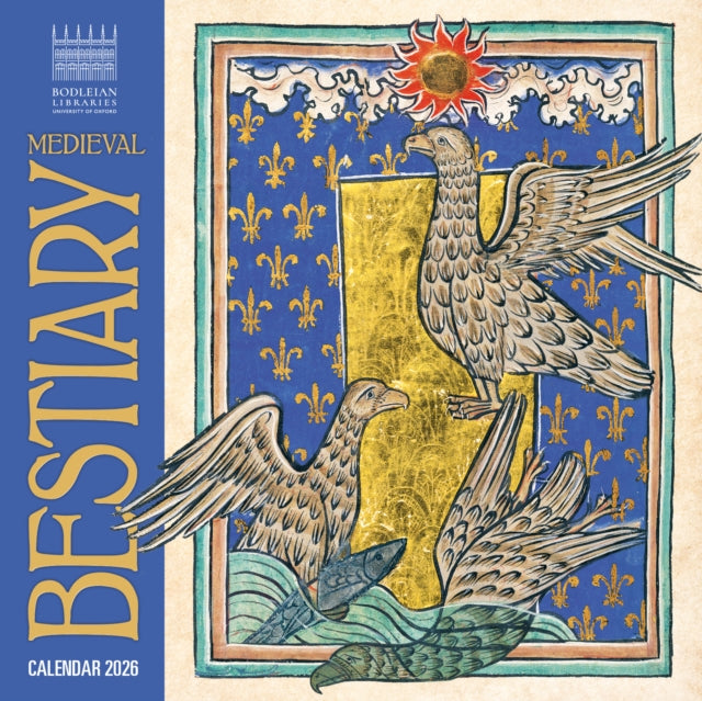 Bodleian Libraries: Medieval Bestiary Mini Wall Calendar 2026 (Art Calendar)