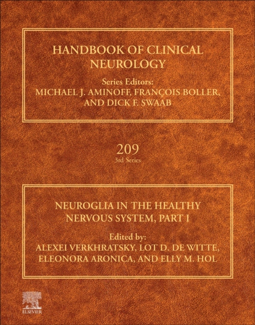 Neuroglia in the Healthy Nervous System, Part I